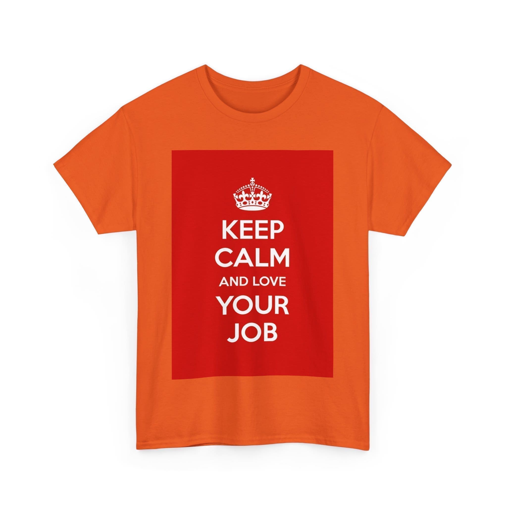Keep Calm & love your job unisex heavy cotton tee  _43_2048.jpeg