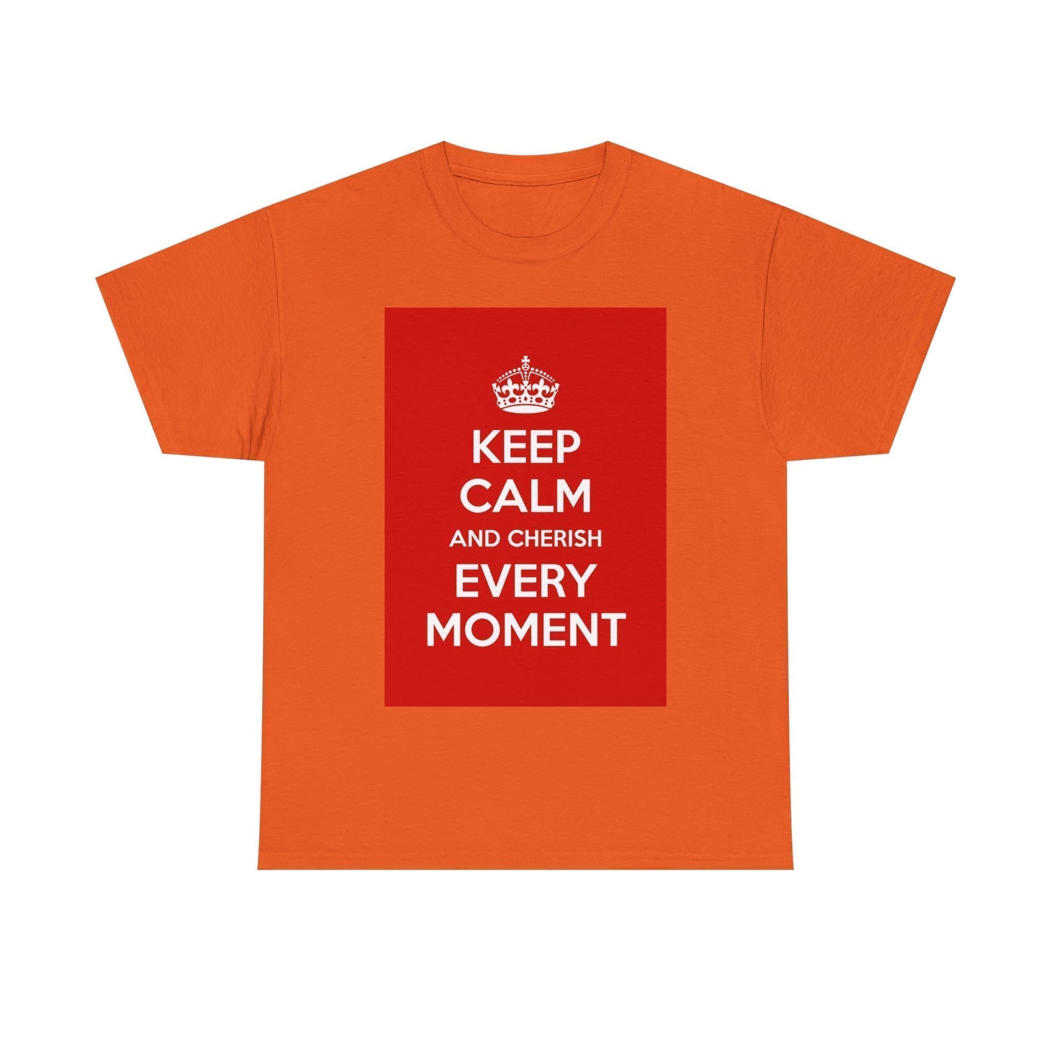 Keep Calm & cherish every moment unisex heavy cotton tee  _41_2048.jpeg