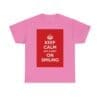 Keep Calm & carry on smiling unisex heavy cotton tee  _57_2048.jpeg