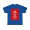 Keep Calm & let's surf unisex heavy cotton tee  _49_2048.jpeg