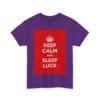 Keep Calm & sleep luck unisex heavy cotton tee _55_2048.jpeg Keep Calm & sleep luck unisex heavy cotton tee _55_2048.jpeg