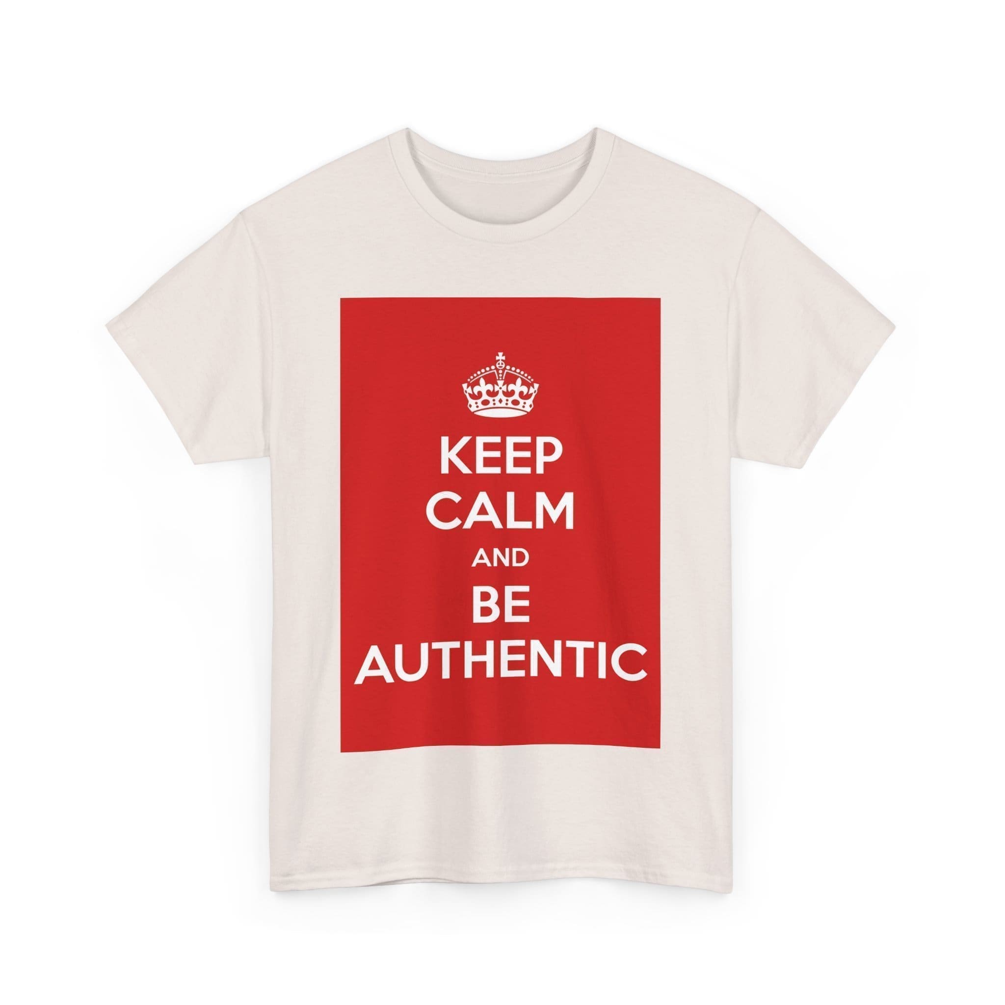 Keep Calm & be authentic unisex heavy cotton tee  _35_2048.jpeg
