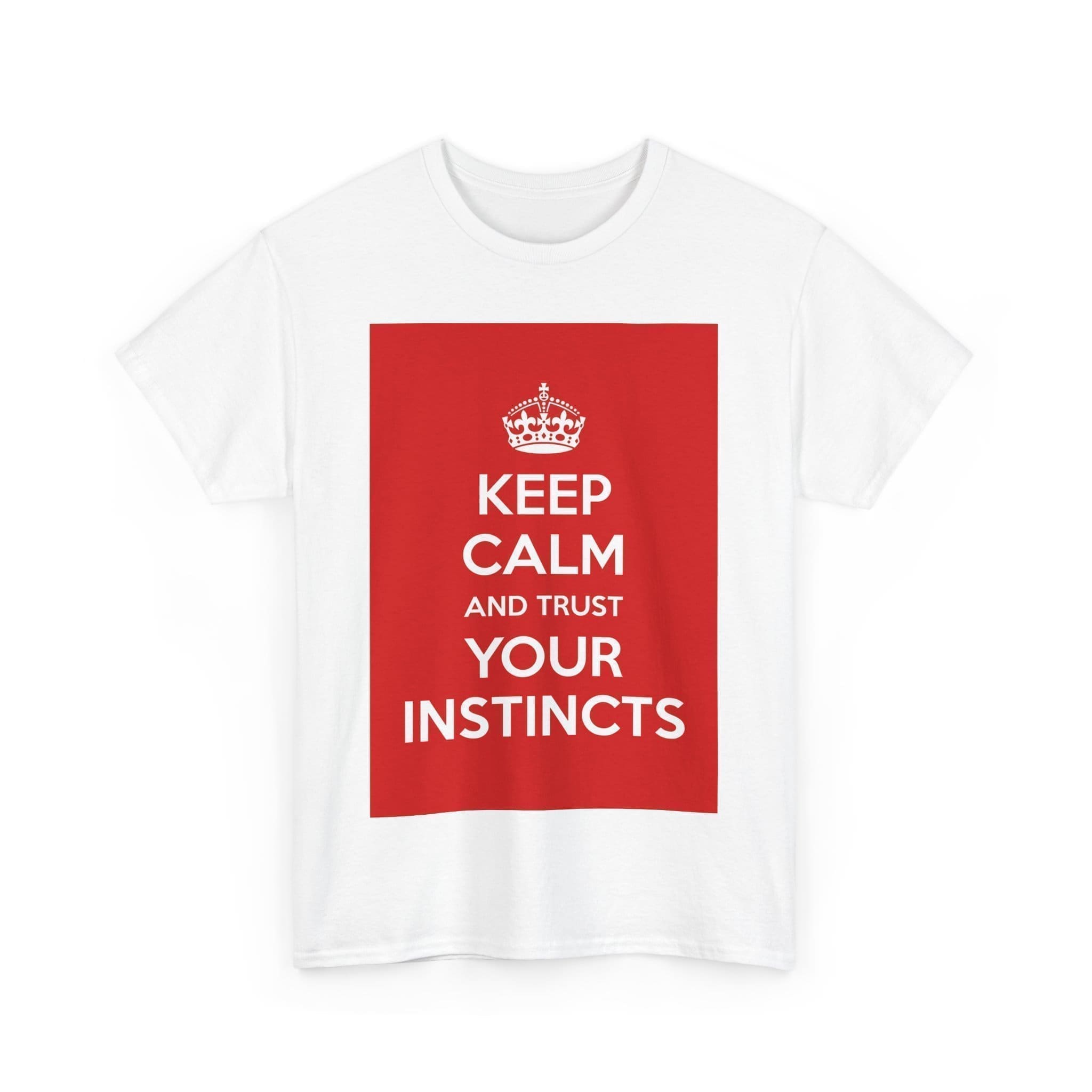 Keep Calm & trust your instincts unisex heavy cotton tee _27_2048.jpeg Keep Calm & trust your instincts unisex heavy cotton tee _27_2048.jpeg