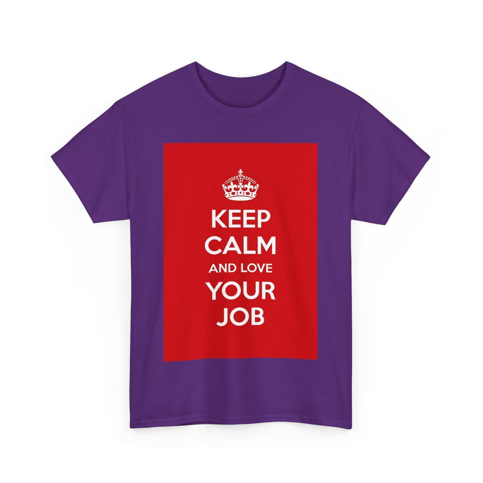 Keep Calm & love your job unisex heavy cotton tee  _55_2048.jpeg