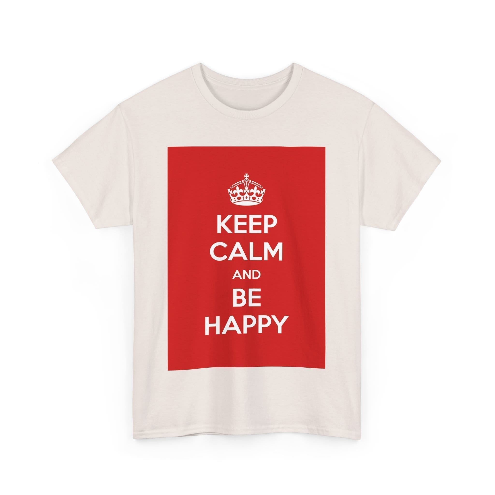Keep Calm & be happy unisex heavy cotton tee _35_2048.jpeg Keep Calm & be happy unisex heavy cotton tee _35_2048.jpeg