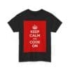 Keep Calm & code on unisex heavy cotton tee _31_2048.jpeg Keep Calm & code on unisex heavy cotton tee _31_2048.jpeg