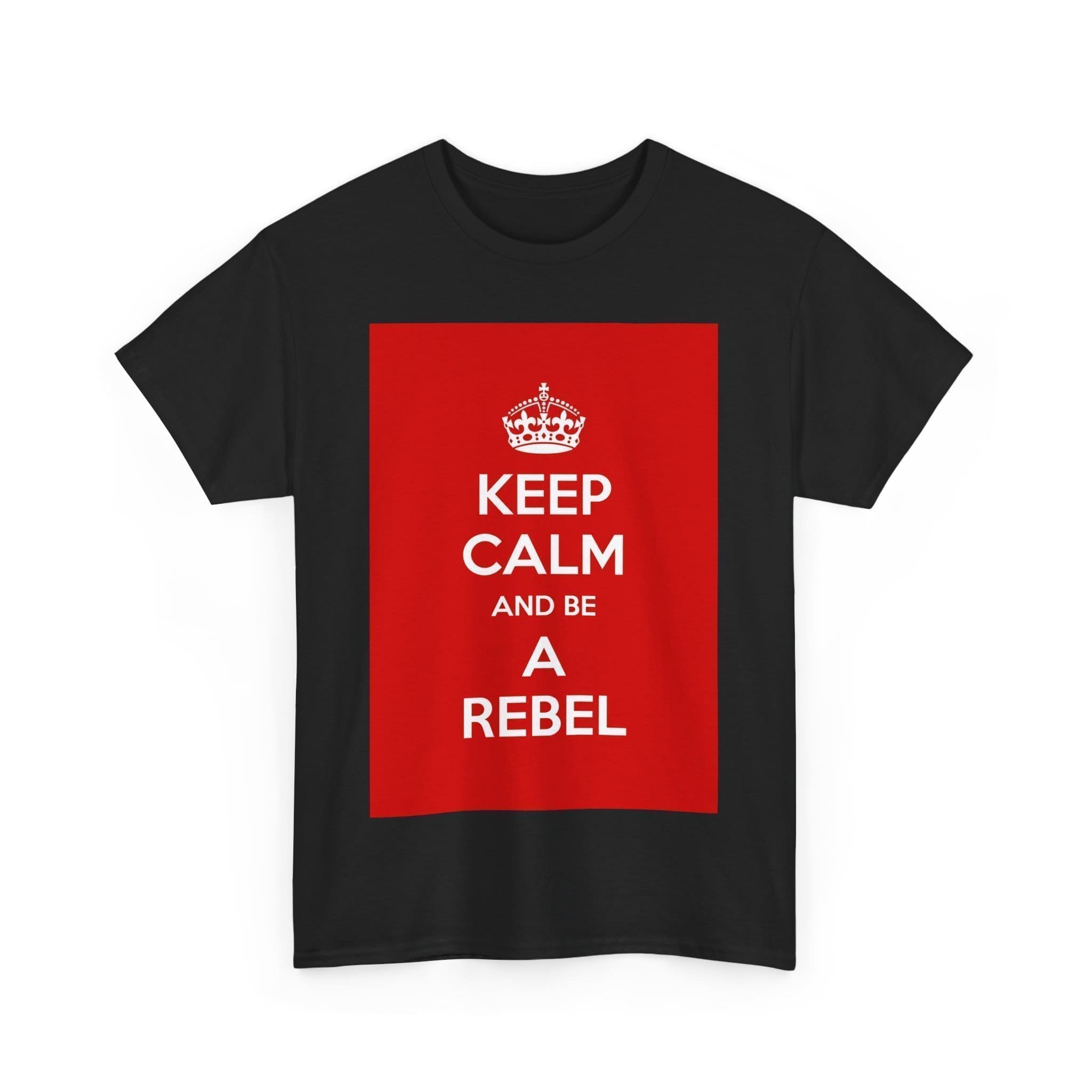 Keep Calm & be a rebel unisex heavy cotton tee _7_2048.jpeg Keep Calm & be a rebel unisex heavy cotton tee _7_2048.jpeg