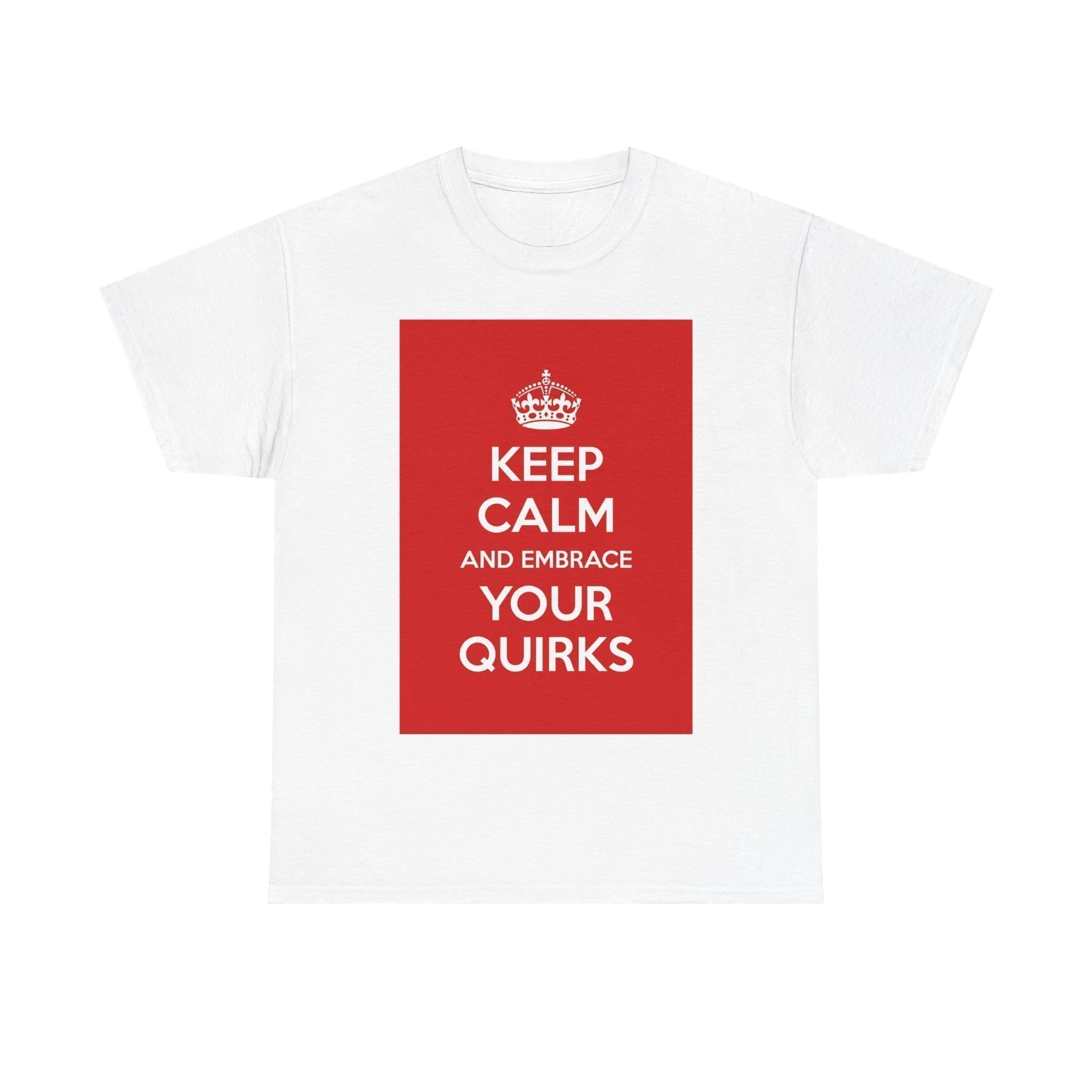 Keep Calm & embrace your quirks unisex heavy cotton tee  _25_2048.jpeg