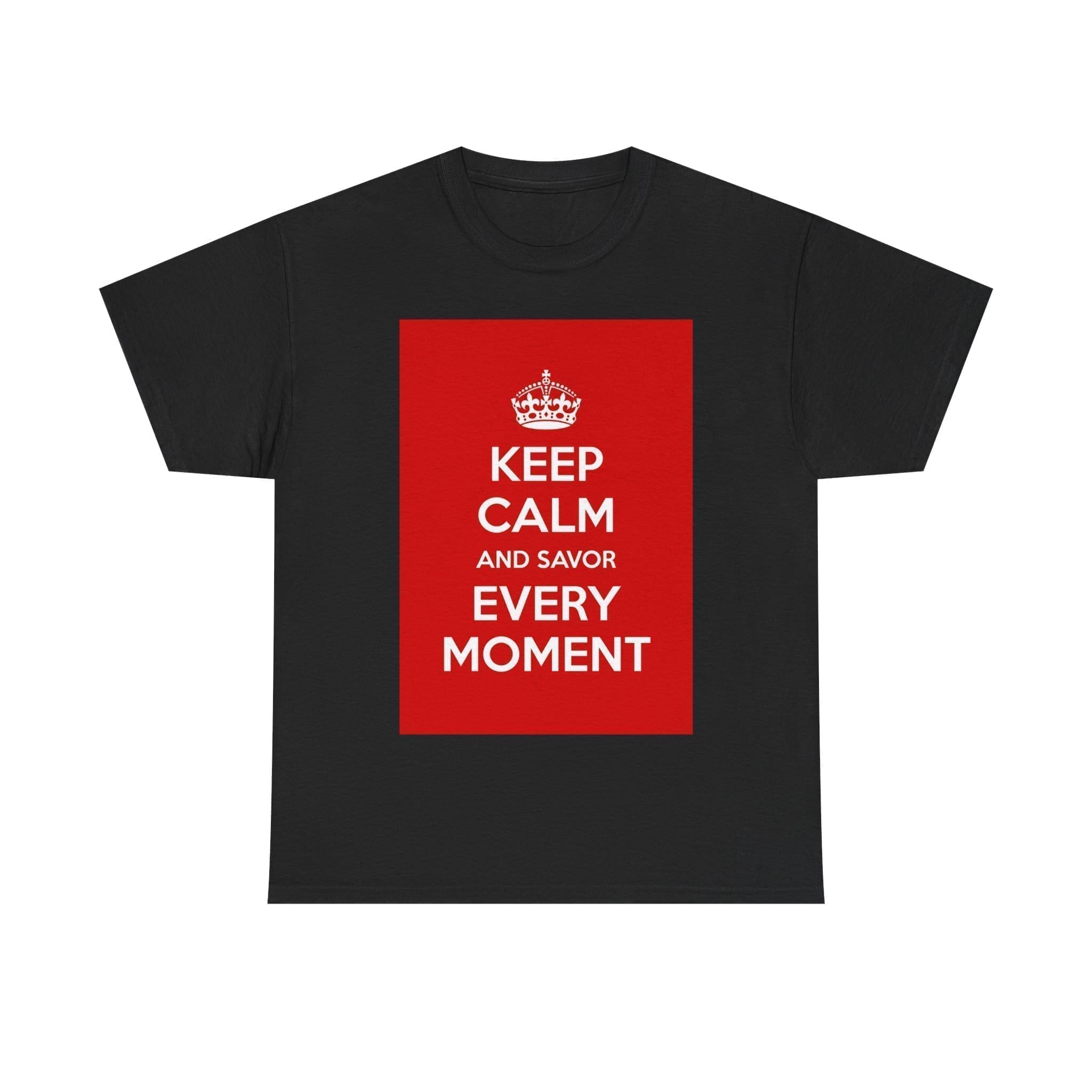 Keep Calm & savor every moment unisex heavy cotton tee  _29_2048.jpeg