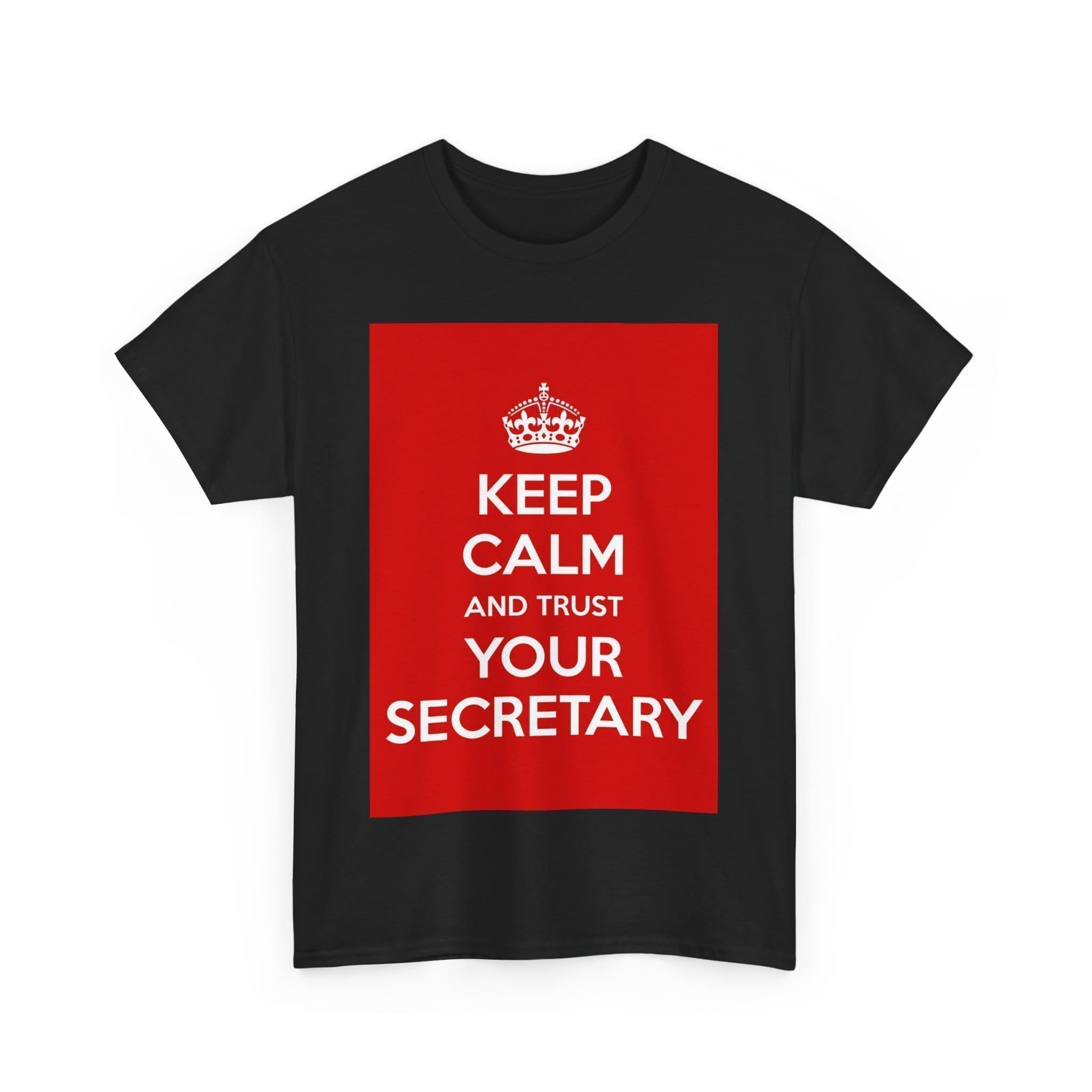 Keep Calm & trust your secretary unisex heavy cotton tee  _59_2048.jpeg
