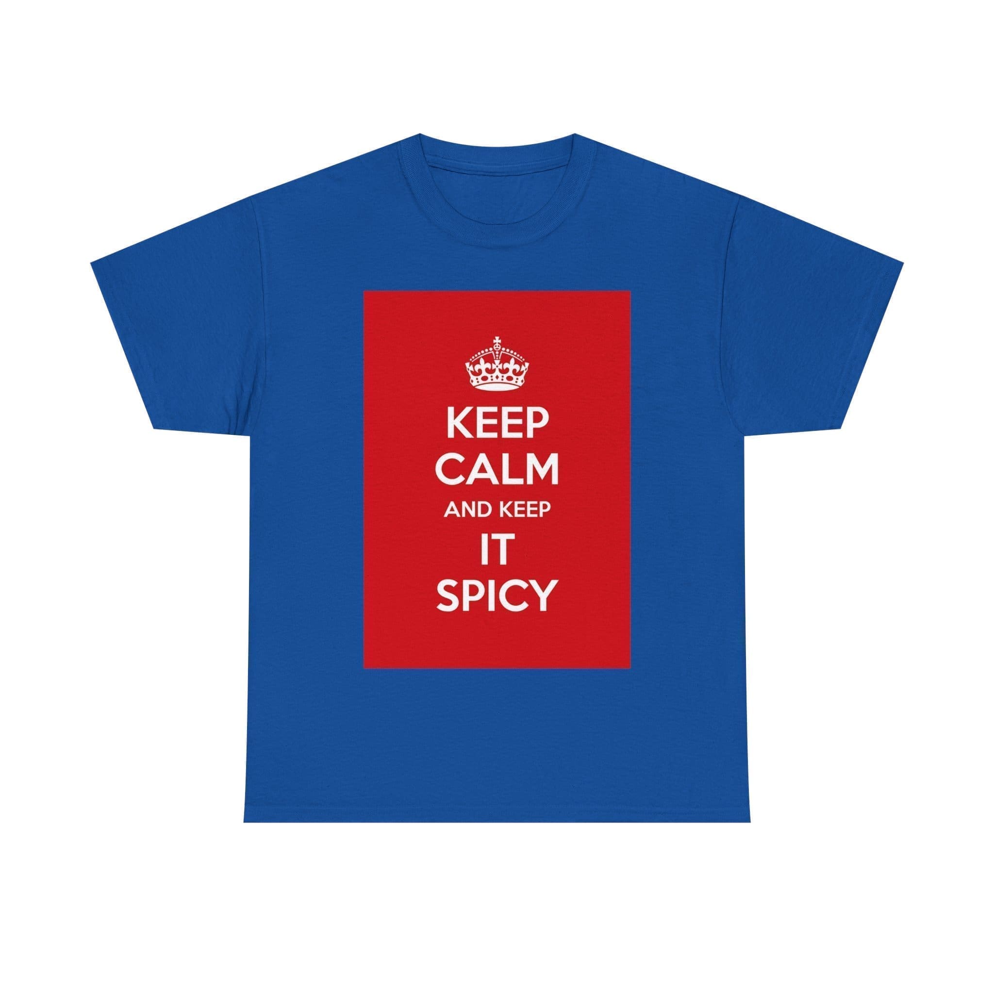Keep Calm & keep it spicy unisex heavy cotton tee Royal