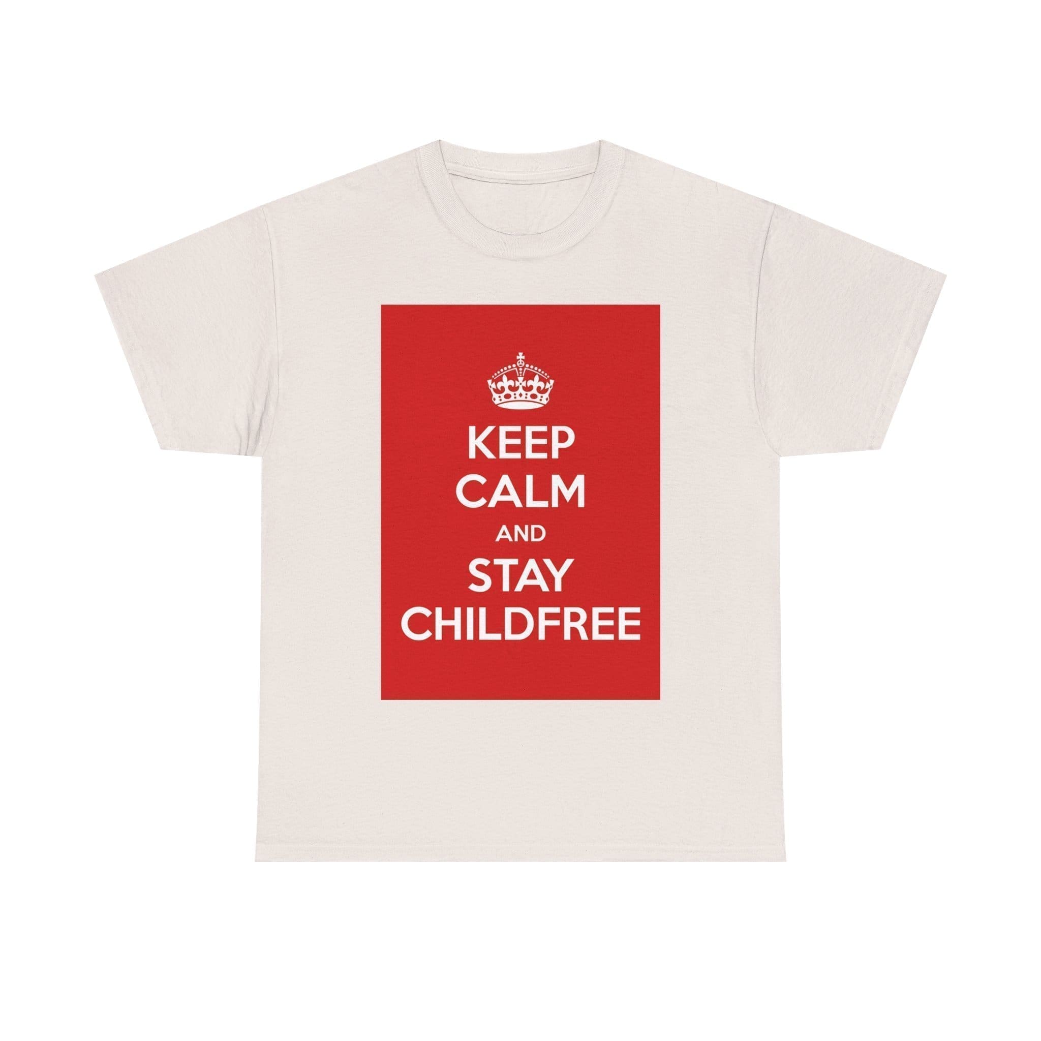Keep Calm & stay childfree unisex heavy cotton tee _33_2048.jpeg Keep Calm & stay childfree unisex heavy cotton tee _33_2048.jpeg