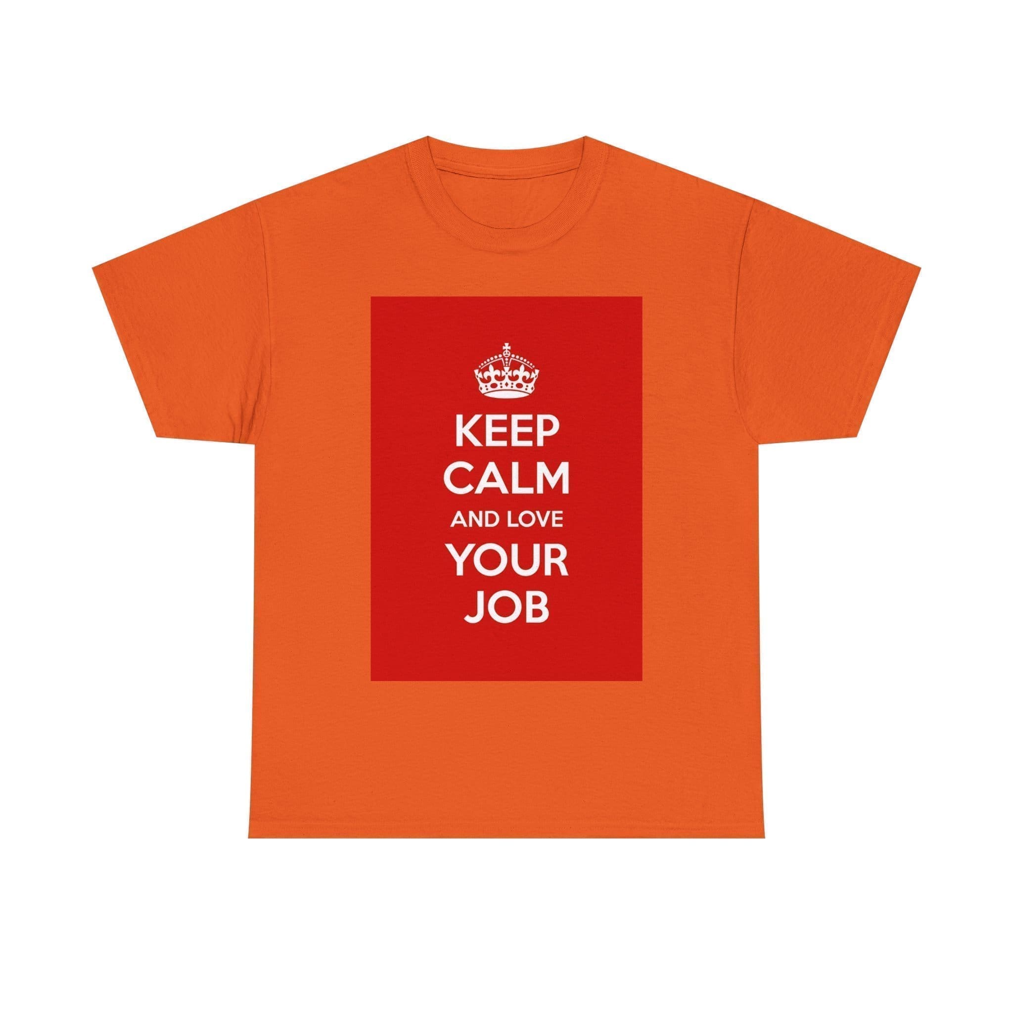 Keep Calm & love your job unisex heavy cotton tee  _41_2048.jpeg