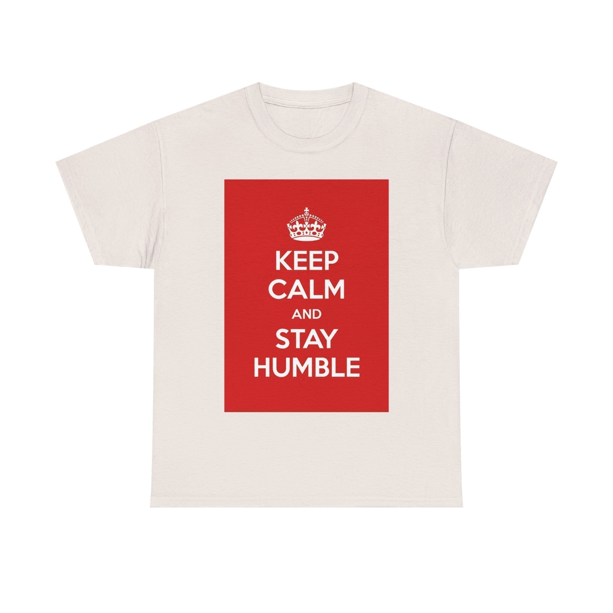 Keep Calm & stay humble unisex heavy cotton tee  _33_2048.jpeg