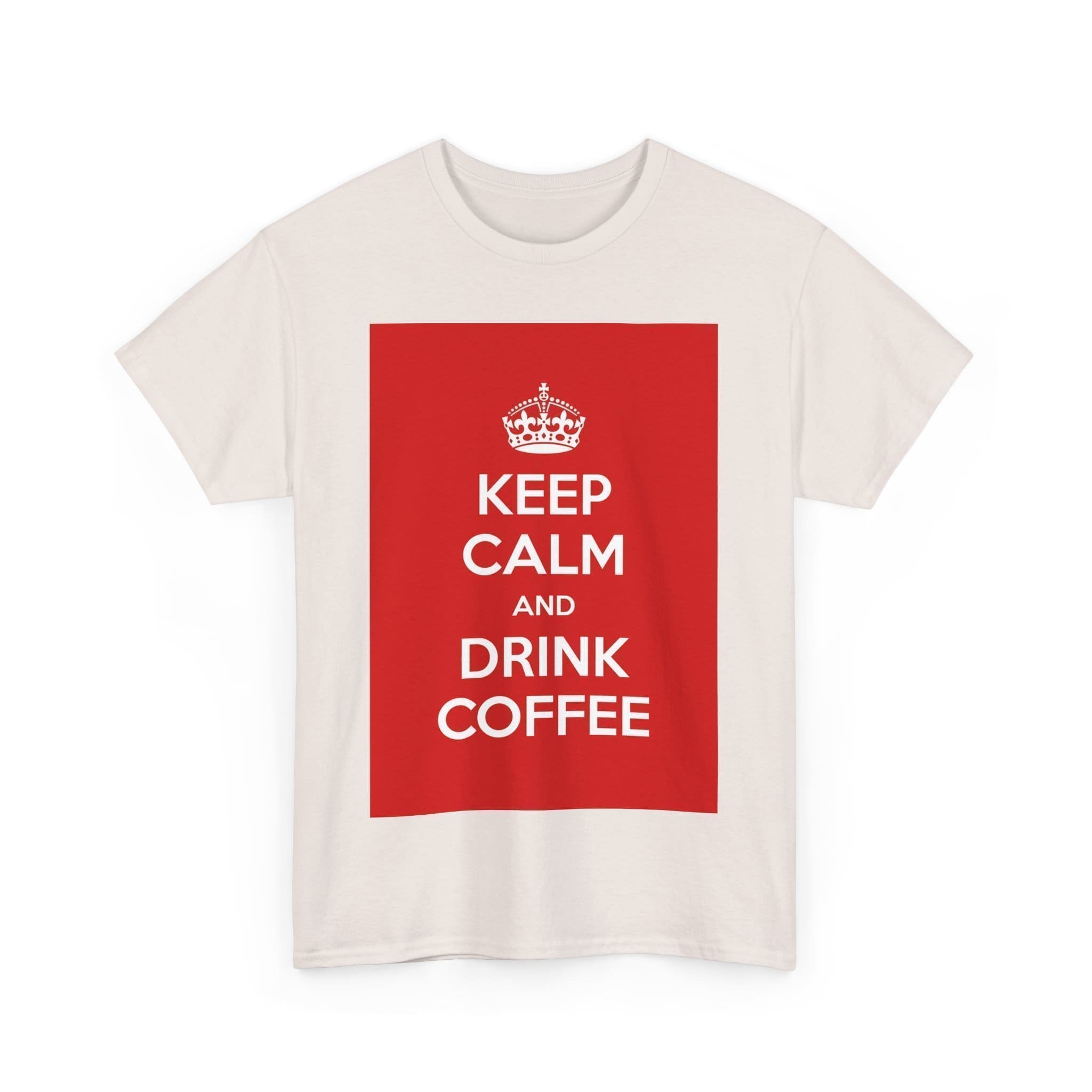 Keep Calm & drink coffee unisex heavy cotton tee _35_2048.jpeg Keep Calm & drink coffee unisex heavy cotton tee _35_2048.jpeg