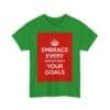 Embrace Every opportunity your goals unisex heavy cotton tee  _47_2048.jpeg