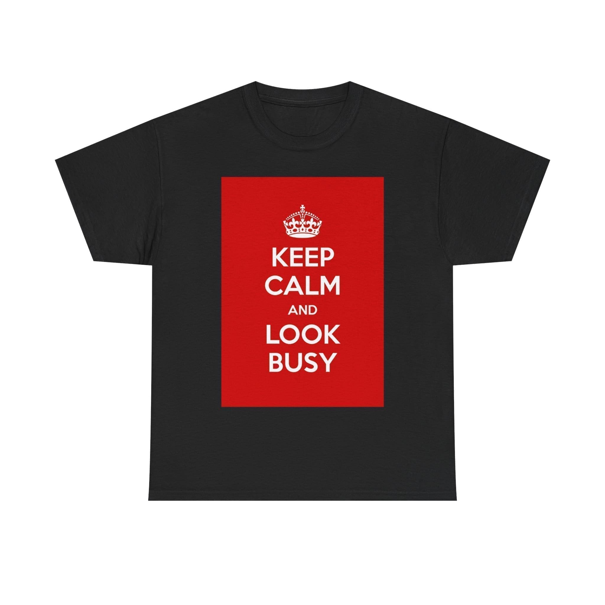 Keep Calm & look busy unisex heavy cotton tee _29_2048.jpeg Keep Calm & look busy unisex heavy cotton tee _29_2048.jpeg