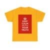 Keep Calm & speak your truth unisex heavy cotton tee _29_2048.jpeg Keep Calm & speak your truth unisex heavy cotton tee _29_2048.jpeg