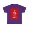 Keep Calm & find your voice unisex heavy cotton tee Royal L