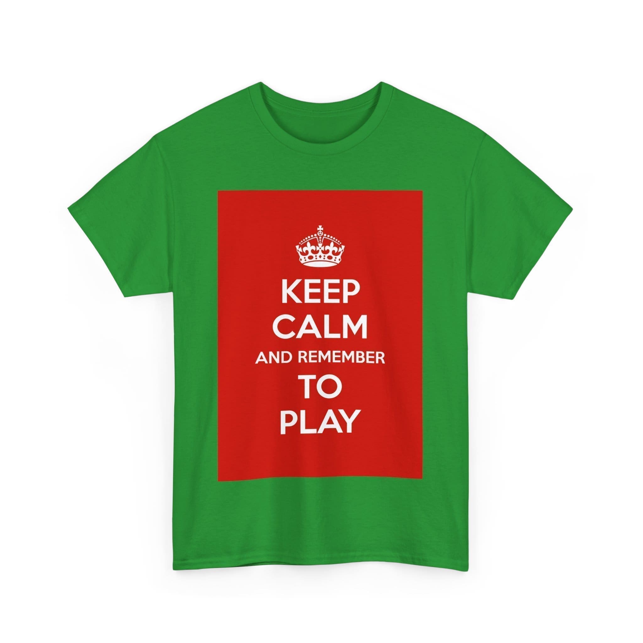 Keep Calm & remember to play unisex heavy cotton tee _47_2048.jpeg Keep Calm & remember to play unisex heavy cotton tee _47_2048.jpeg