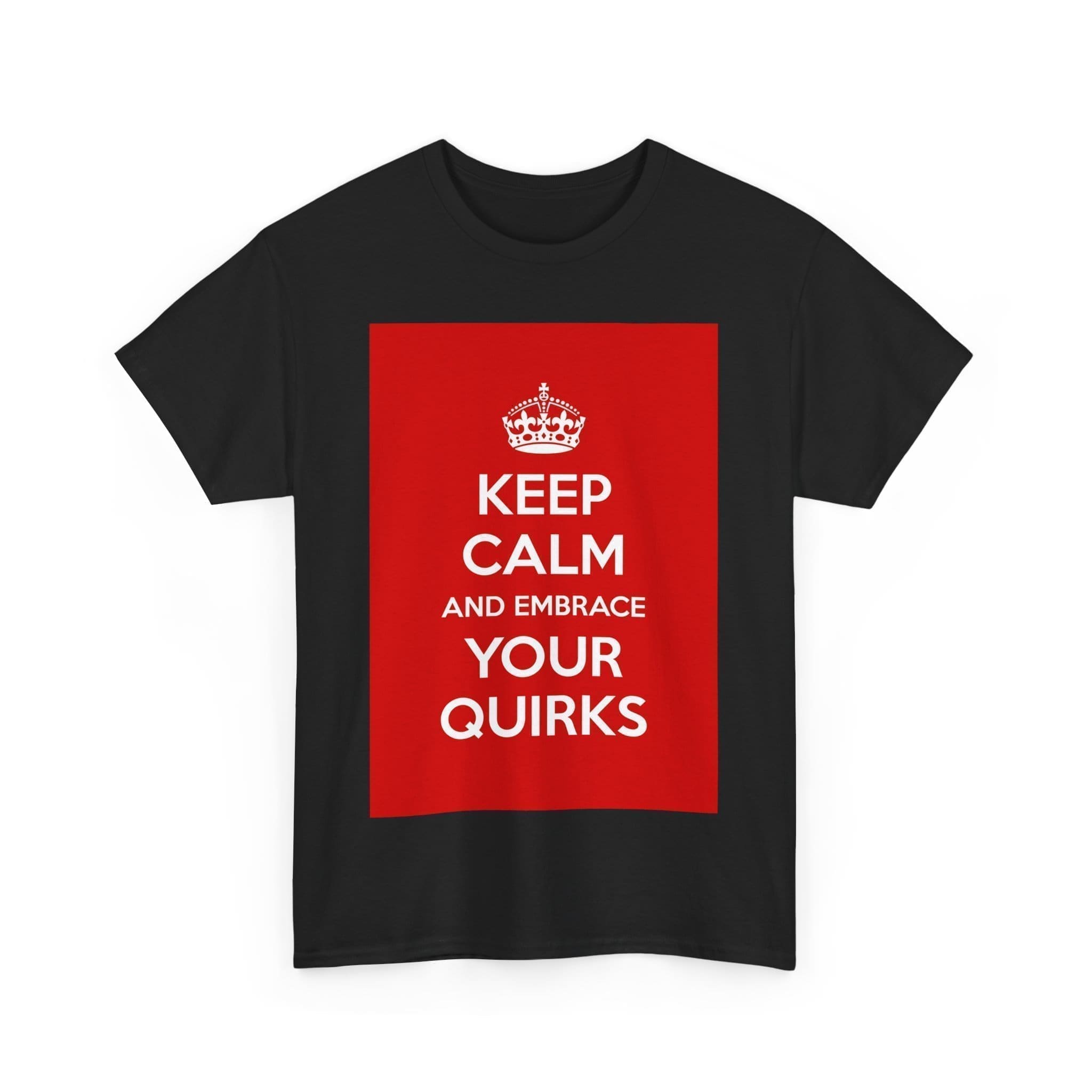 Keep Calm & embrace your quirks unisex heavy cotton tee  _31_2048.jpeg