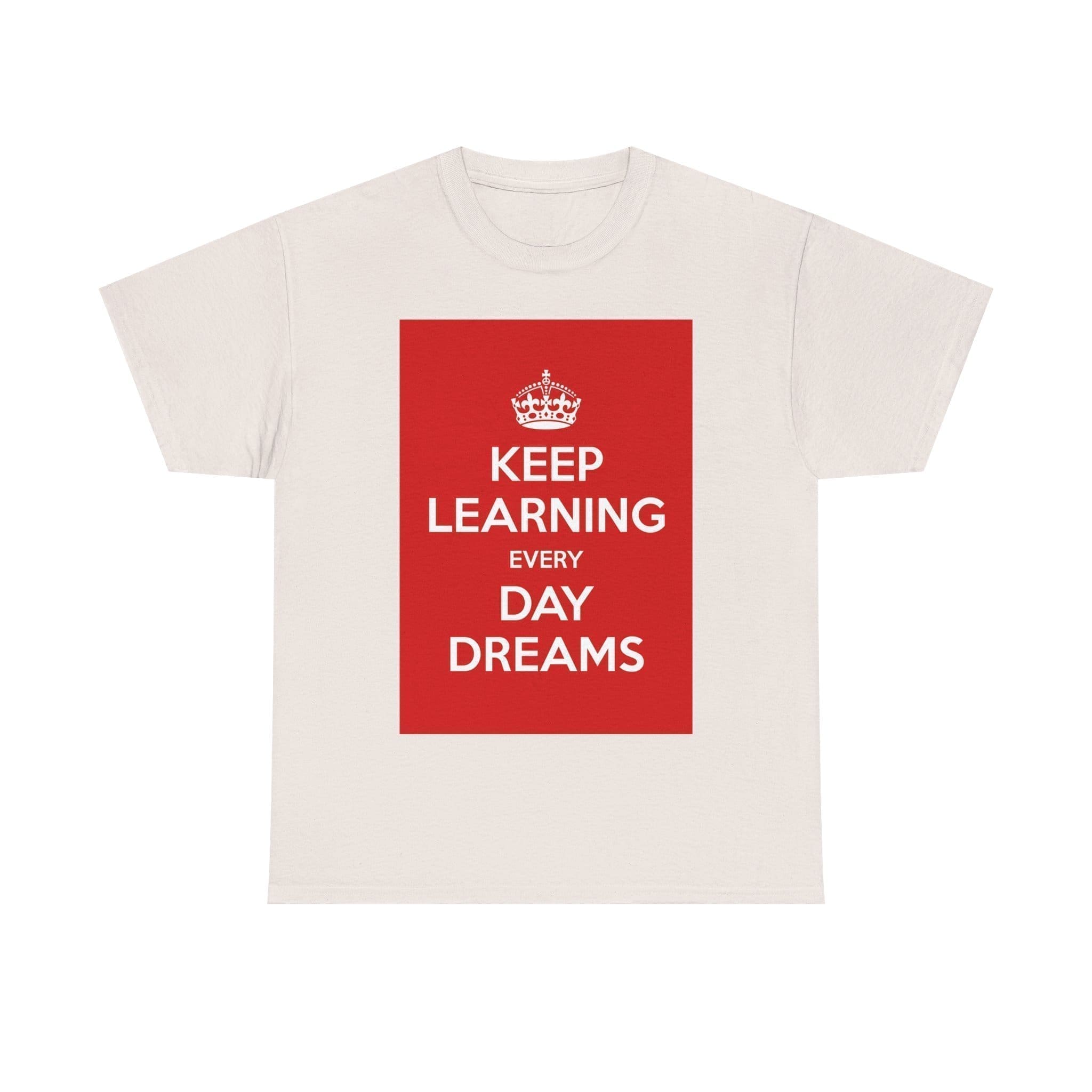 Keep Learning every day dreams unisex heavy cotton tee  _33_2048.jpeg