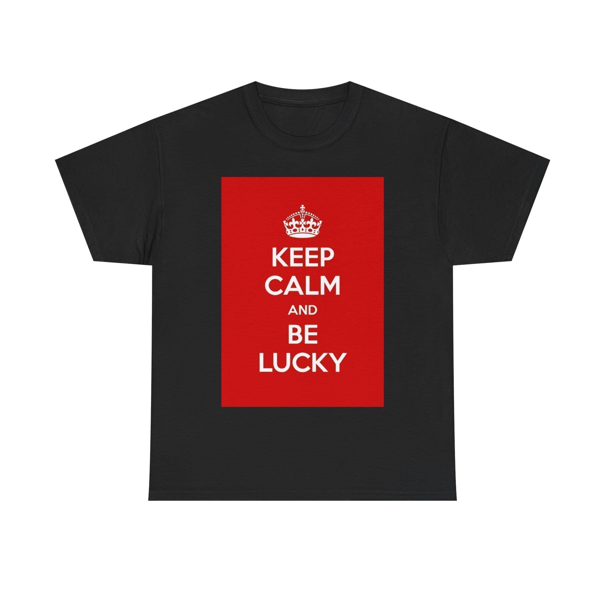 Keep Calm & be lucky unisex heavy cotton tee Black 5XL