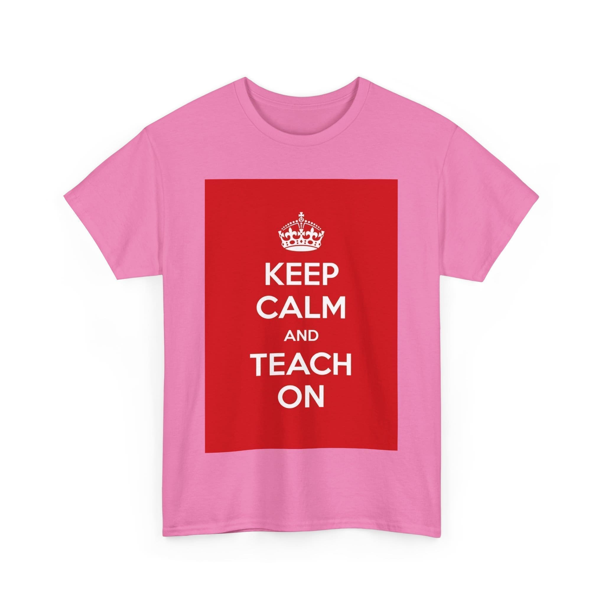 Keep Calm & teach on unisex heavy cotton tee  _59_2048.jpeg