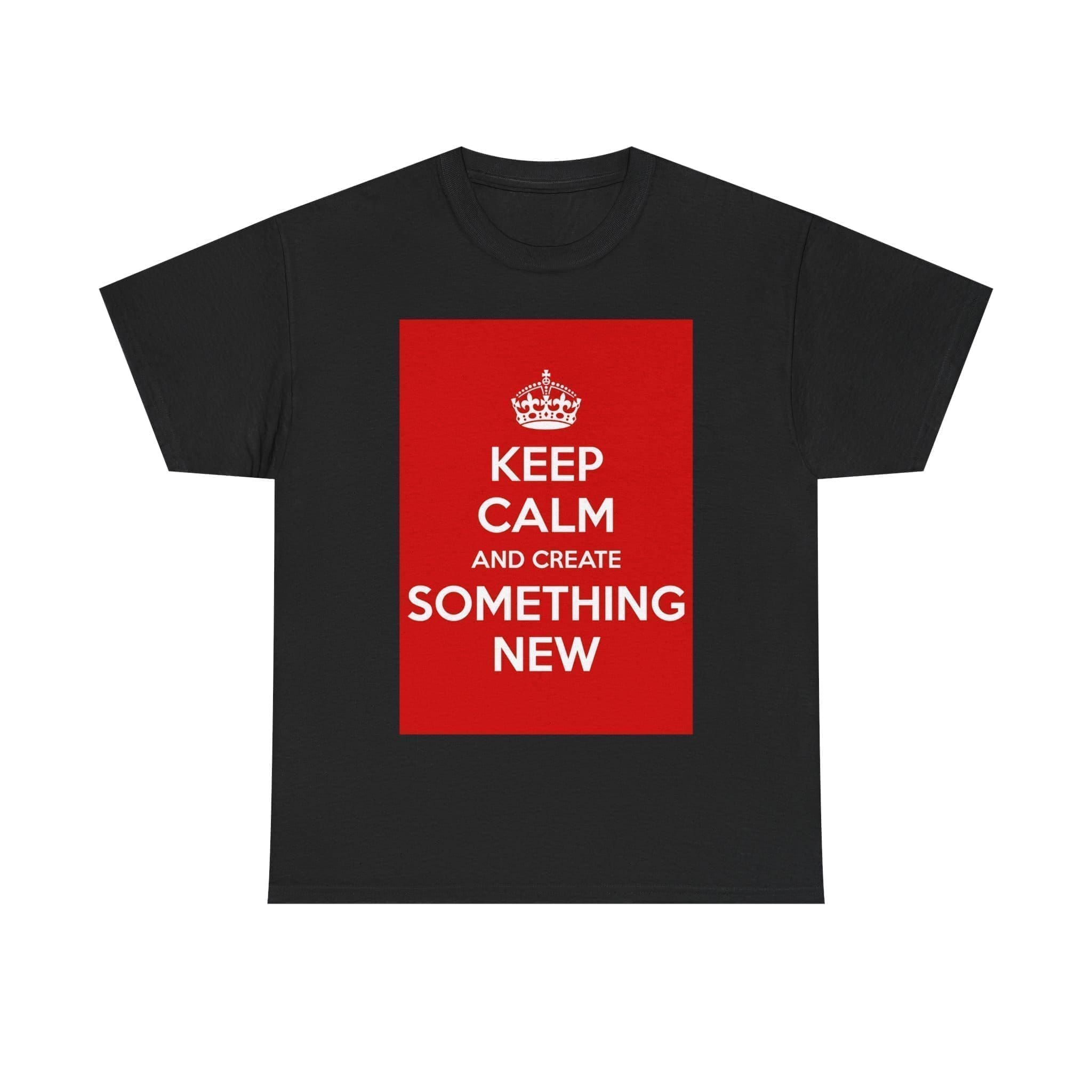 Keep Calm & create something new unisex heavy cotton tee _29_2048.jpeg Keep Calm & create something new unisex heavy cotton tee _29_2048.jpeg