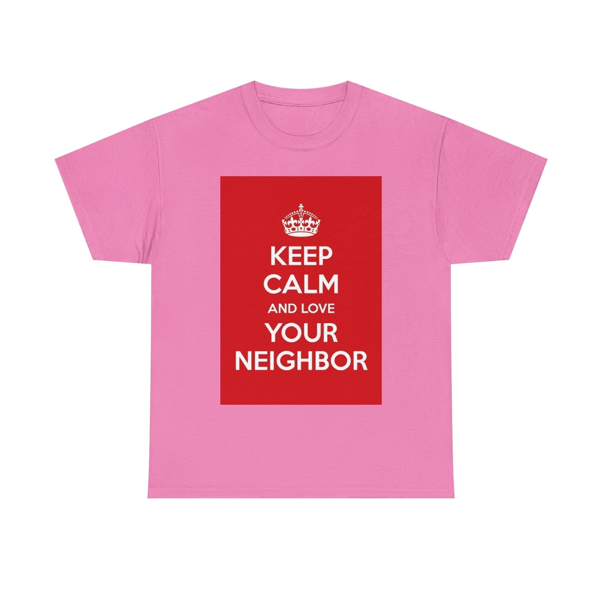 Keep Calm & love your neighbor unisex heavy cotton tee  _57_2048.jpeg