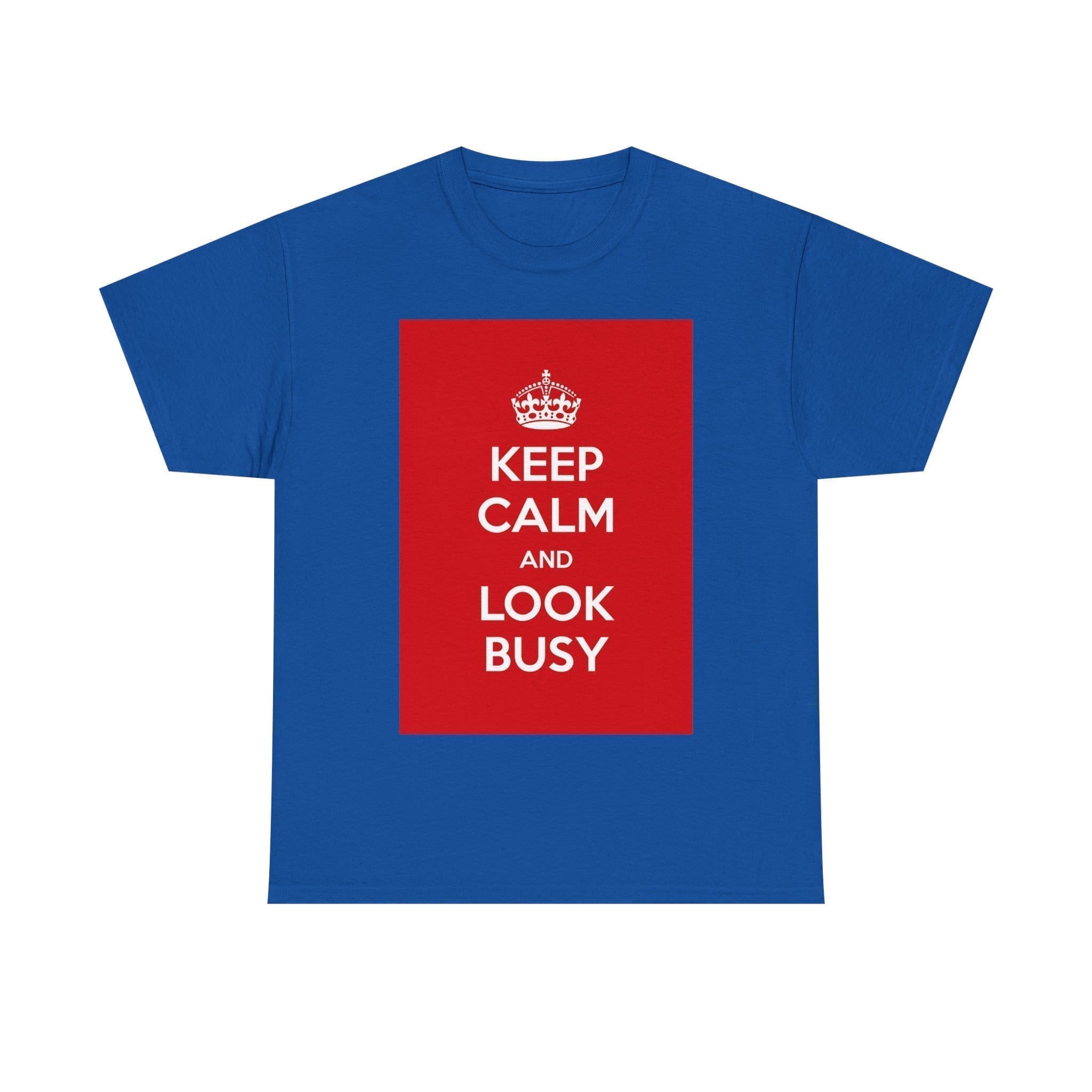 Keep Calm & look busy unisex heavy cotton tee _49_2048.jpeg Keep Calm & look busy unisex heavy cotton tee _49_2048.jpeg