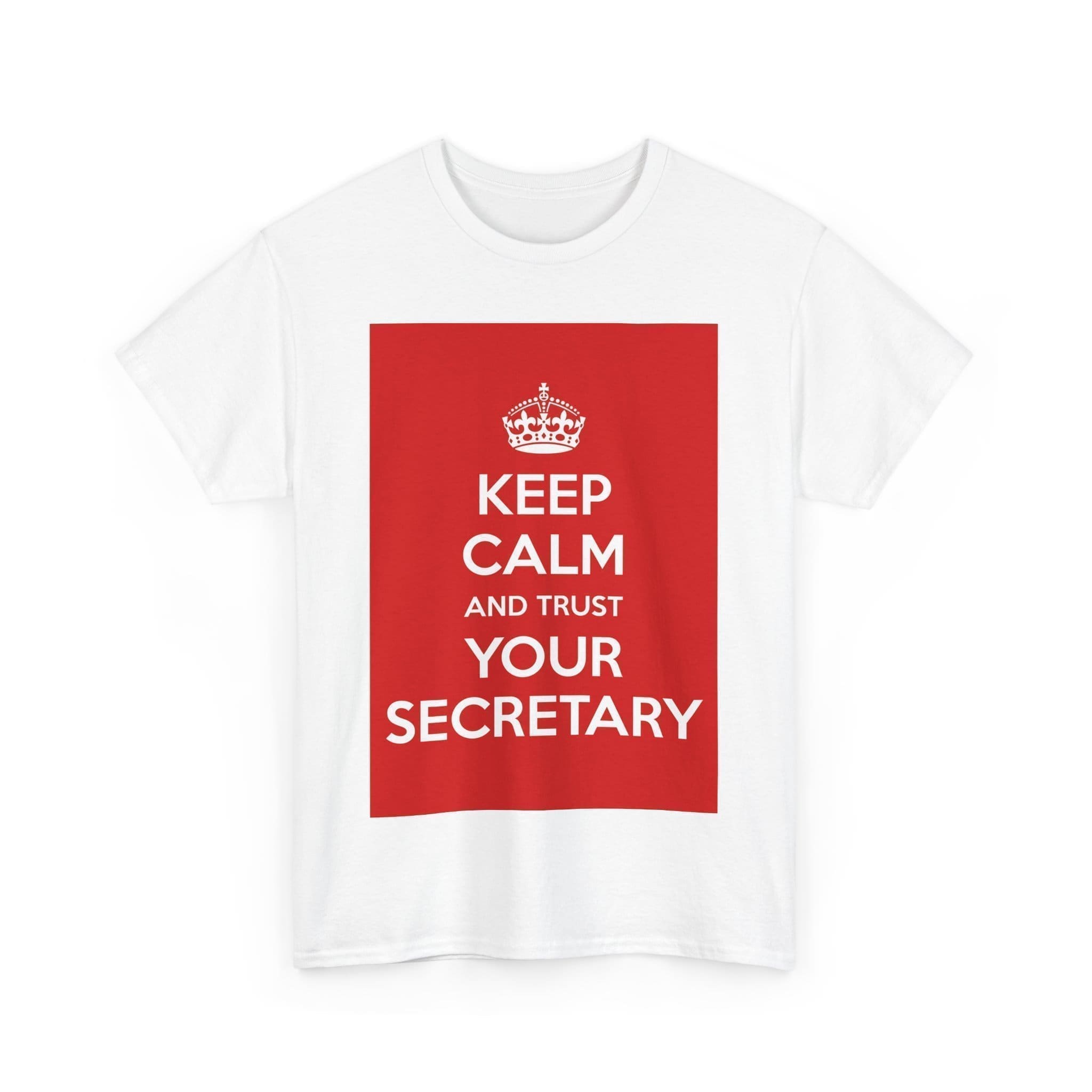Keep Calm & trust your secretary unisex heavy cotton tee  _55_2048.jpeg