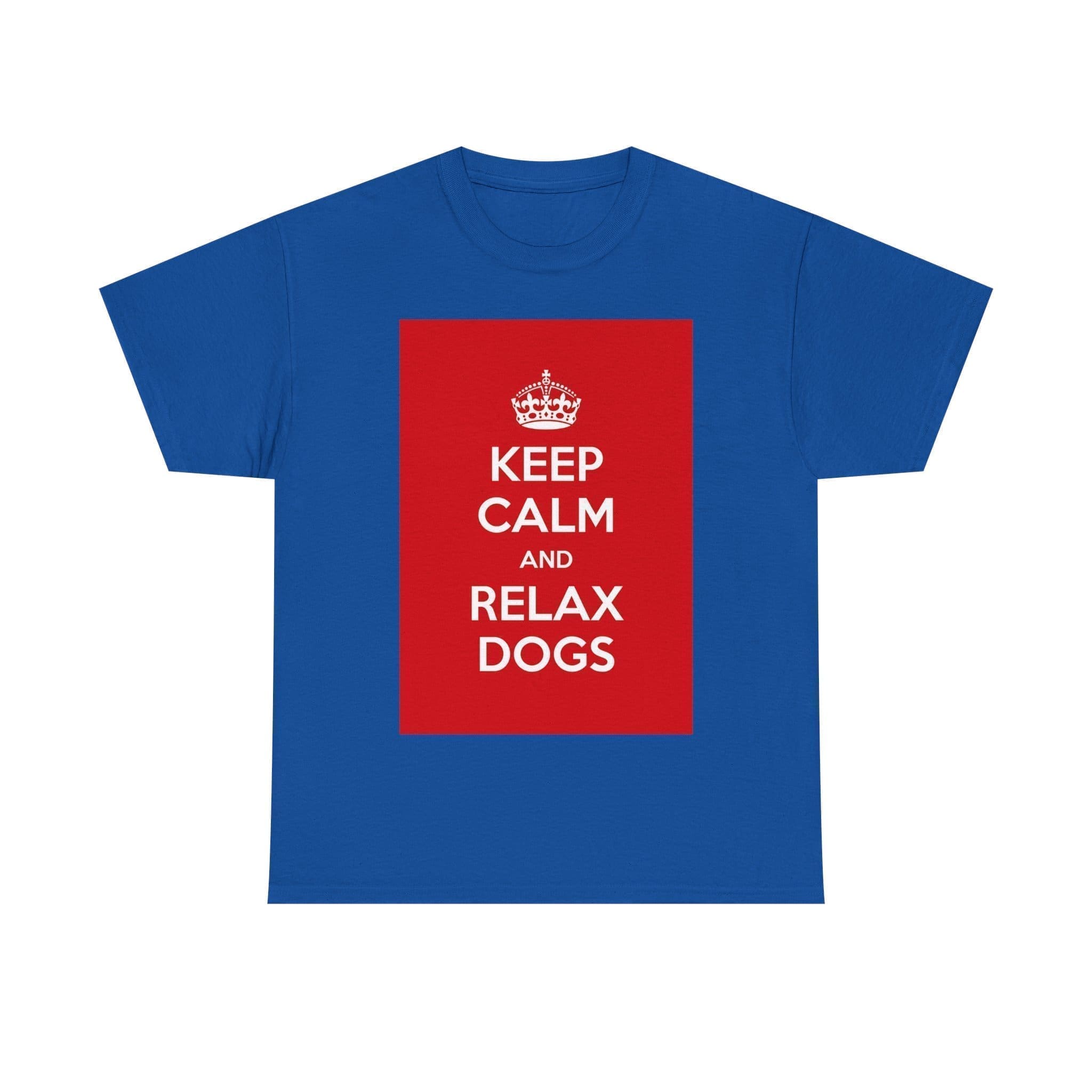Keep Calm & relax dogs unisex heavy cotton tee _49_2048.jpeg Keep Calm & relax dogs unisex heavy cotton tee _49_2048.jpeg
