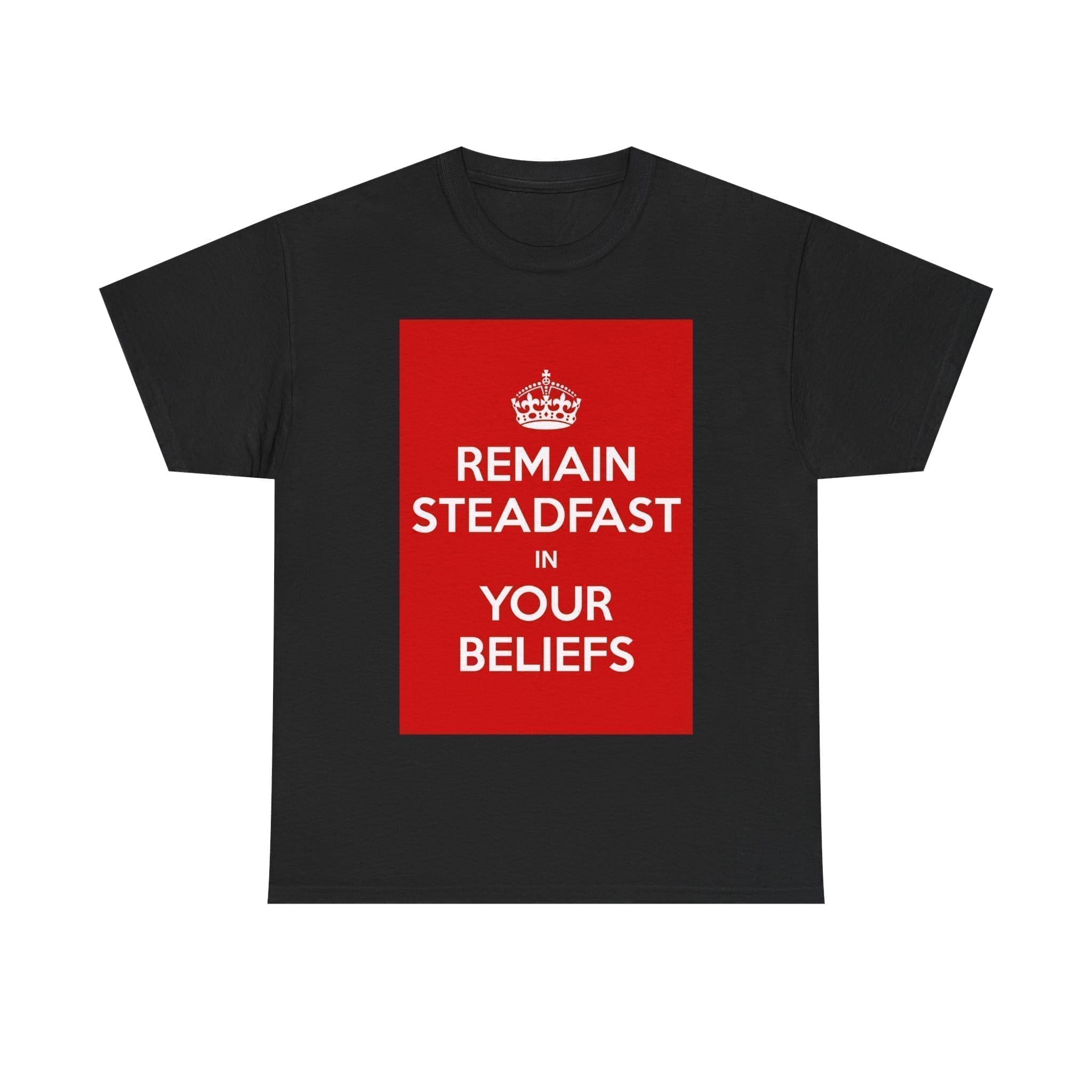 Remain Steadfast in your beliefs unisex heavy cotton tee  _29_2048.jpeg