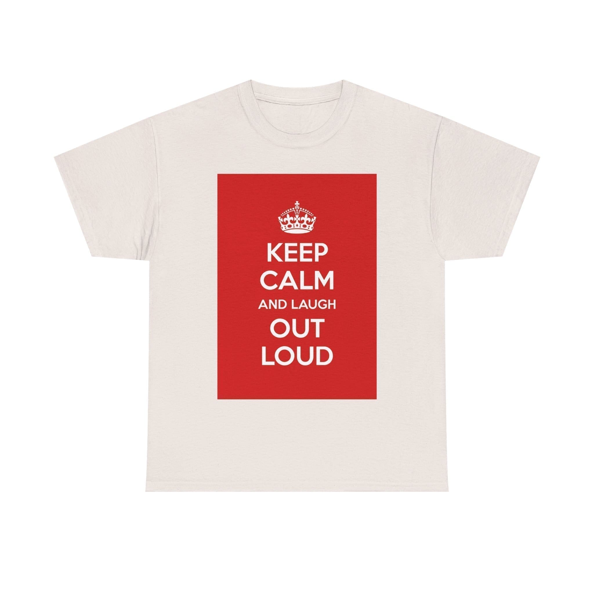 Keep Calm & laugh out loud unisex heavy cotton tee  _33_2048.jpeg