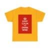 Keep Calm & drink wine unisex heavy cotton tee  _37_2048.jpeg