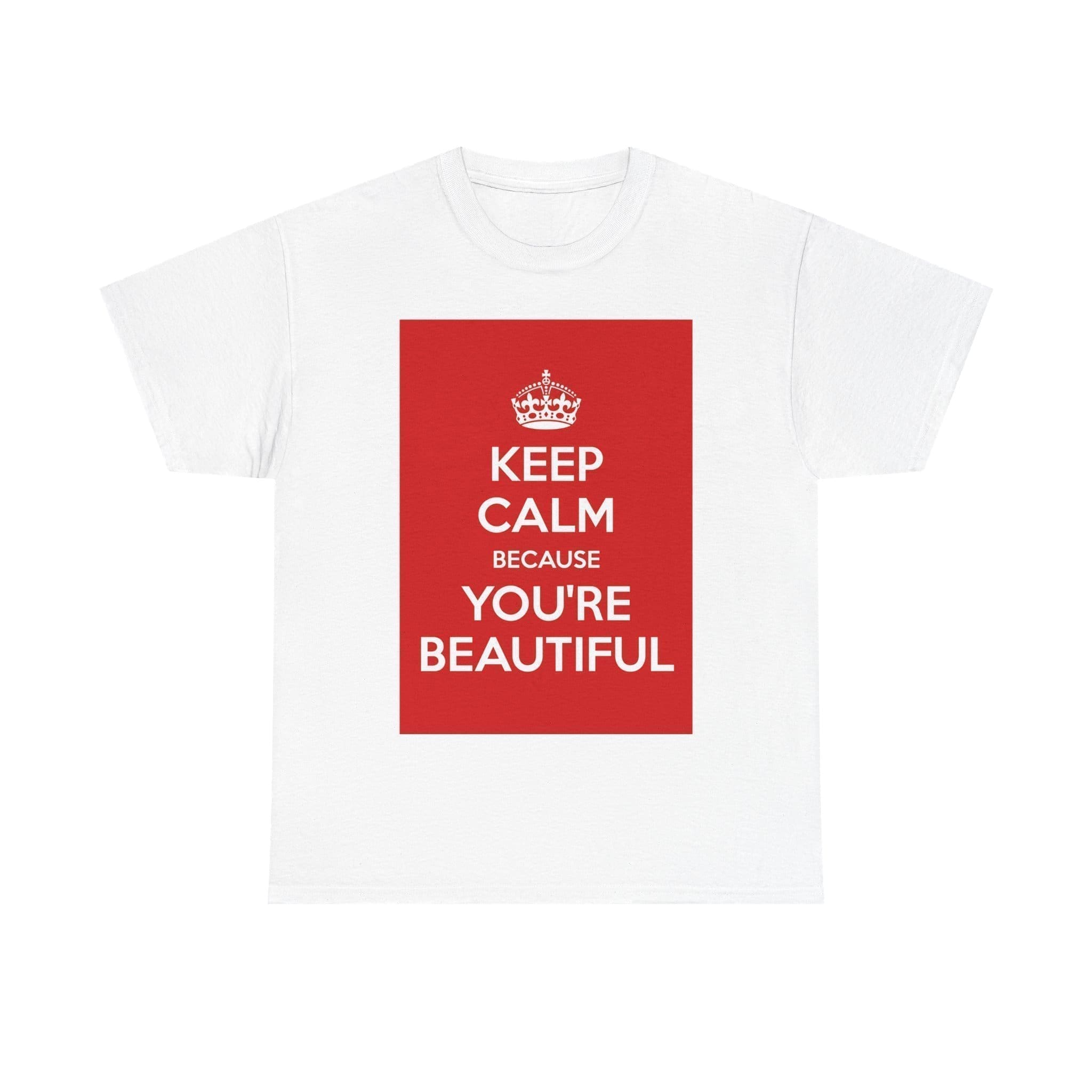 Keep Calm because you're beautiful unisex heavy cotton tee  _25_2048.jpeg