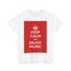 Keep Calm & enjoy music unisex heavy cotton tee _27_2048.jpeg Keep Calm & enjoy music unisex heavy cotton tee _27_2048.jpeg