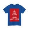 Keep Calm & let your light shine unisex heavy cotton tee _51_2048.jpeg Keep Calm & let your light shine unisex heavy cotton tee _51_2048.jpeg