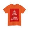 Keep Calm & chase sunsets unisex heavy cotton tee _43_2048.jpeg Keep Calm & chase sunsets unisex heavy cotton tee _43_2048.jpeg