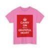 Carry on with a grateful heart unisex heavy cotton tee _59_2048.jpeg Carry on with a grateful heart unisex heavy cotton tee _59_2048.jpeg