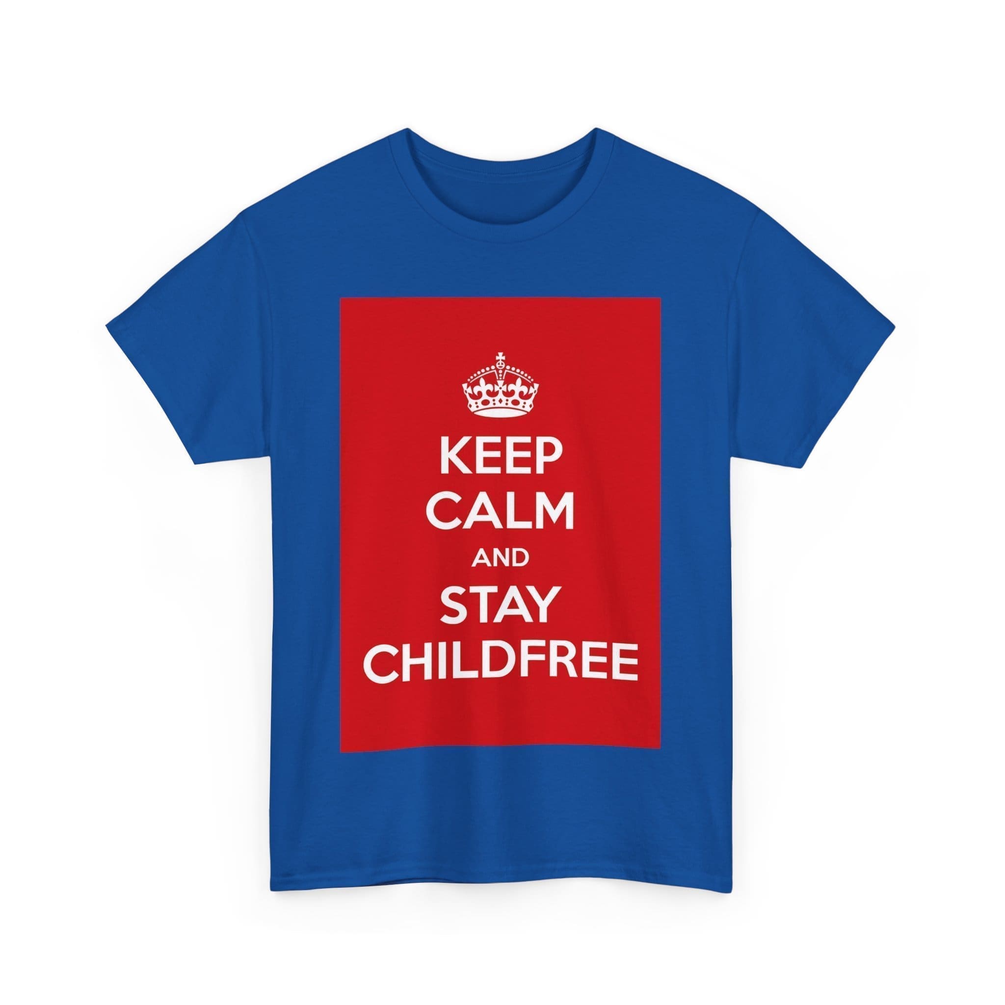 Keep Calm & stay childfree unisex heavy cotton tee _51_2048.jpeg Keep Calm & stay childfree unisex heavy cotton tee _51_2048.jpeg