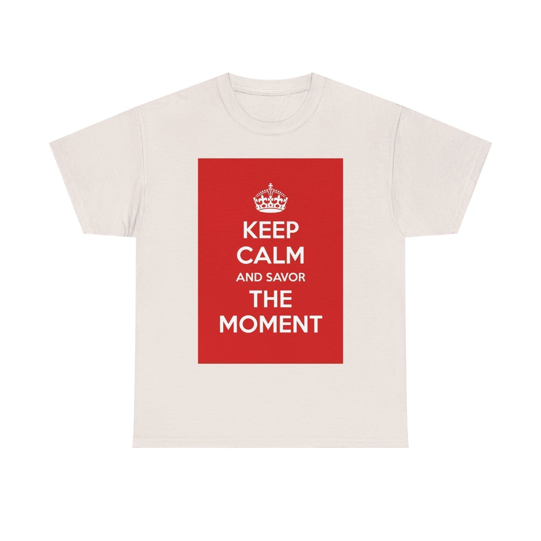 Keep Calm & savor the moment unisex heavy cotton tee _33_2048.jpeg Keep Calm & savor the moment unisex heavy cotton tee _33_2048.jpeg