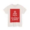Keep Faith in yourself always unisex heavy cotton tee  _35_2048.jpeg