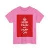 Keep Calm & pray on unisex heavy cotton tee  _59_2048.jpeg