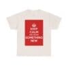 Keep Calm & create something new unisex heavy cotton tee _33_2048.jpeg Keep Calm & create something new unisex heavy cotton tee _33_2048.jpeg