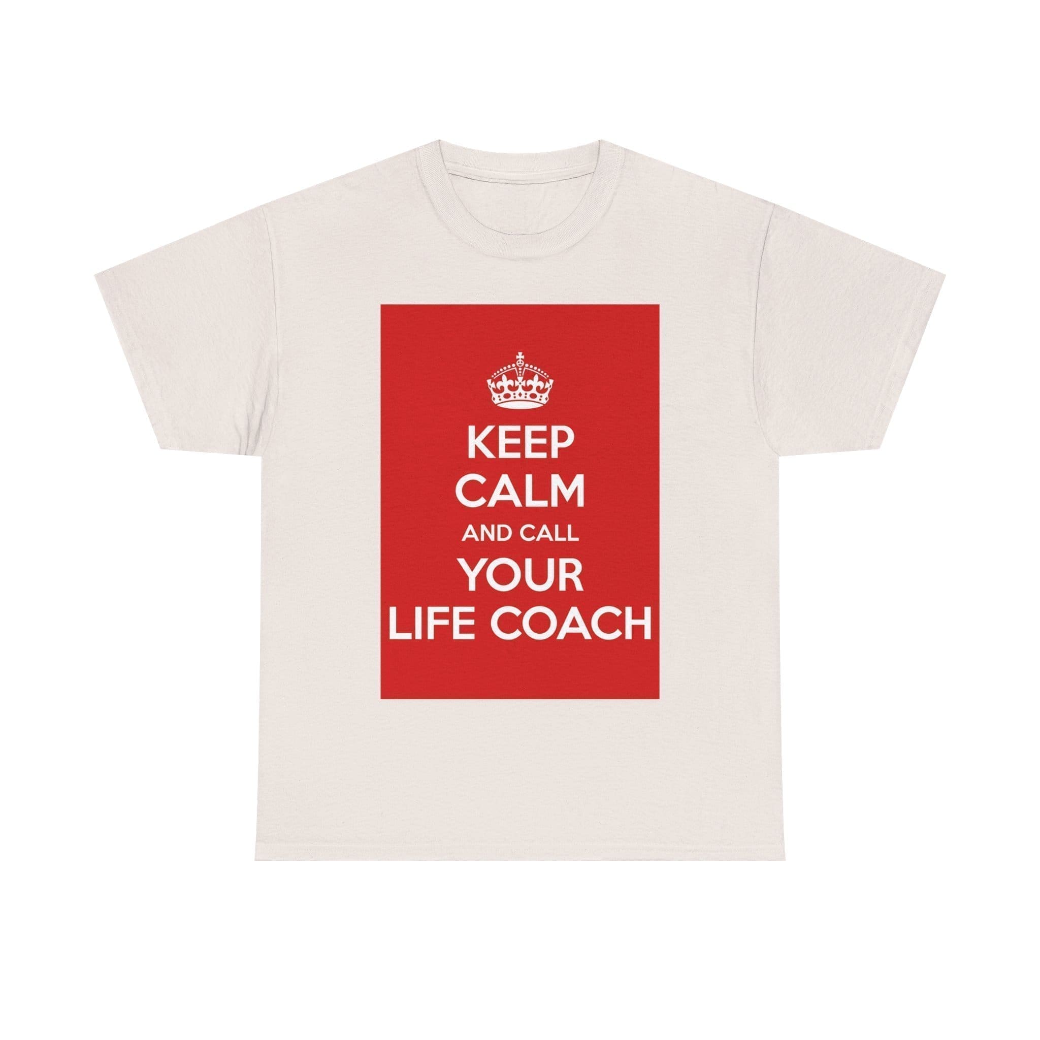 Keep Calm & call your life coach unisex heavy cotton tee  _33_2048.jpeg