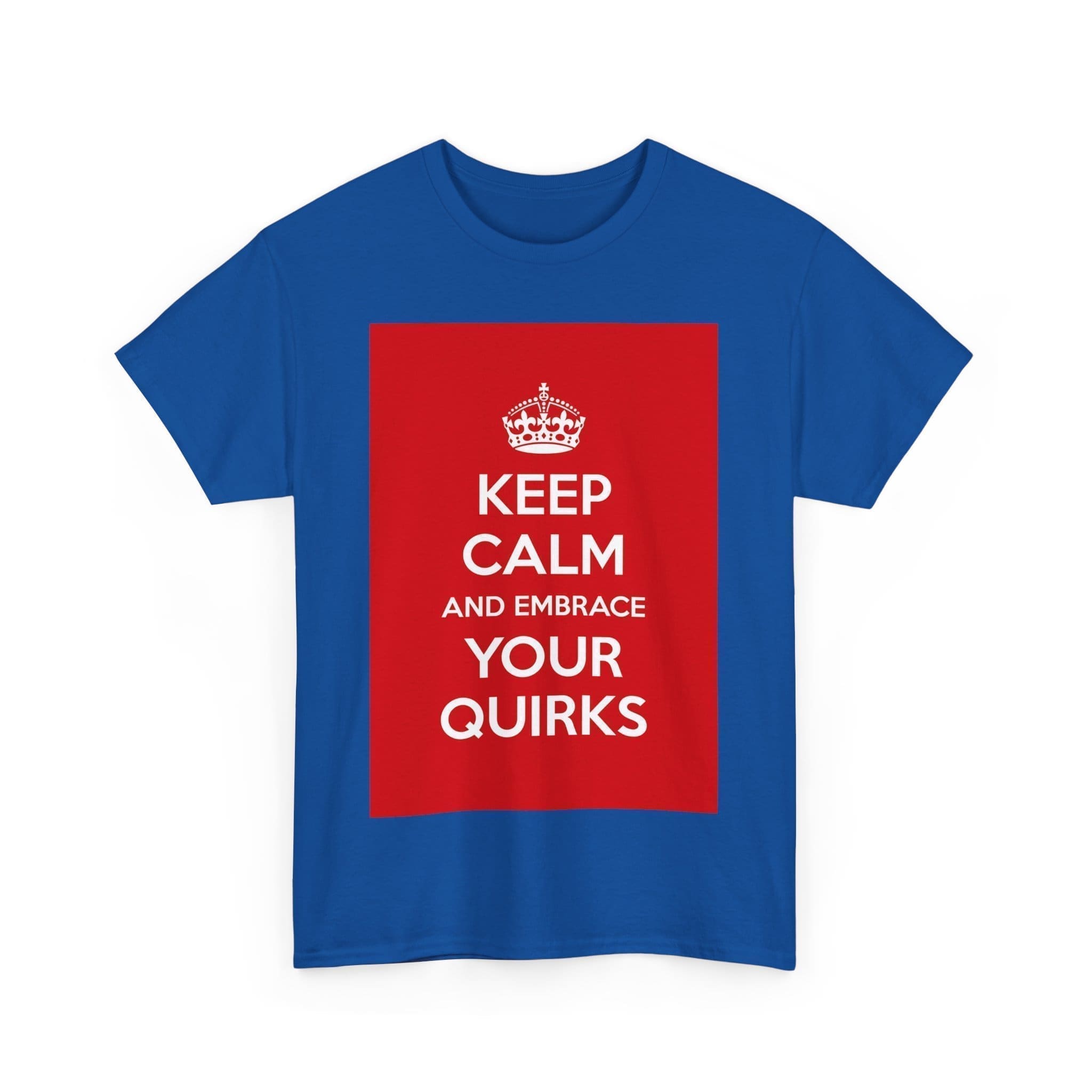 Keep Calm & embrace your quirks unisex heavy cotton tee  _51_2048.jpeg