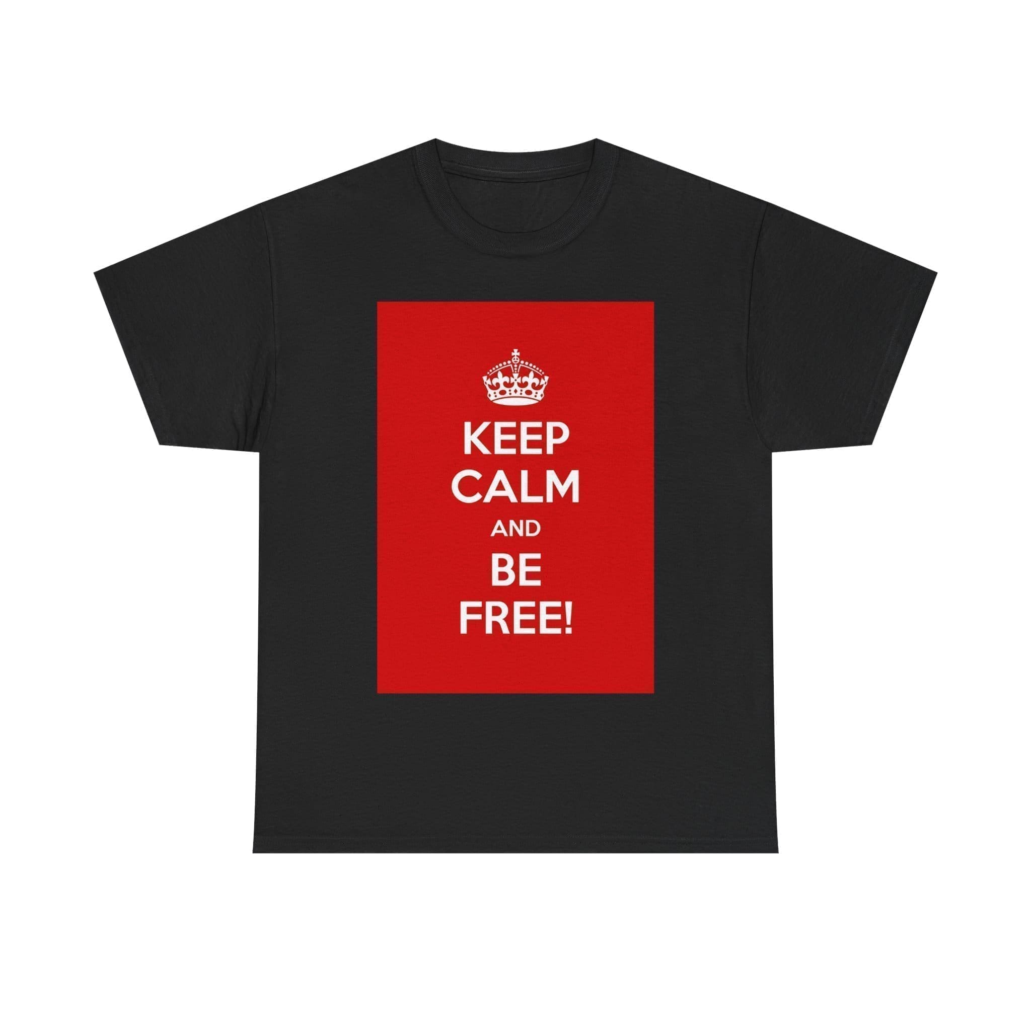 Keep Calm & be free unisex heavy cotton tee Black 5XL