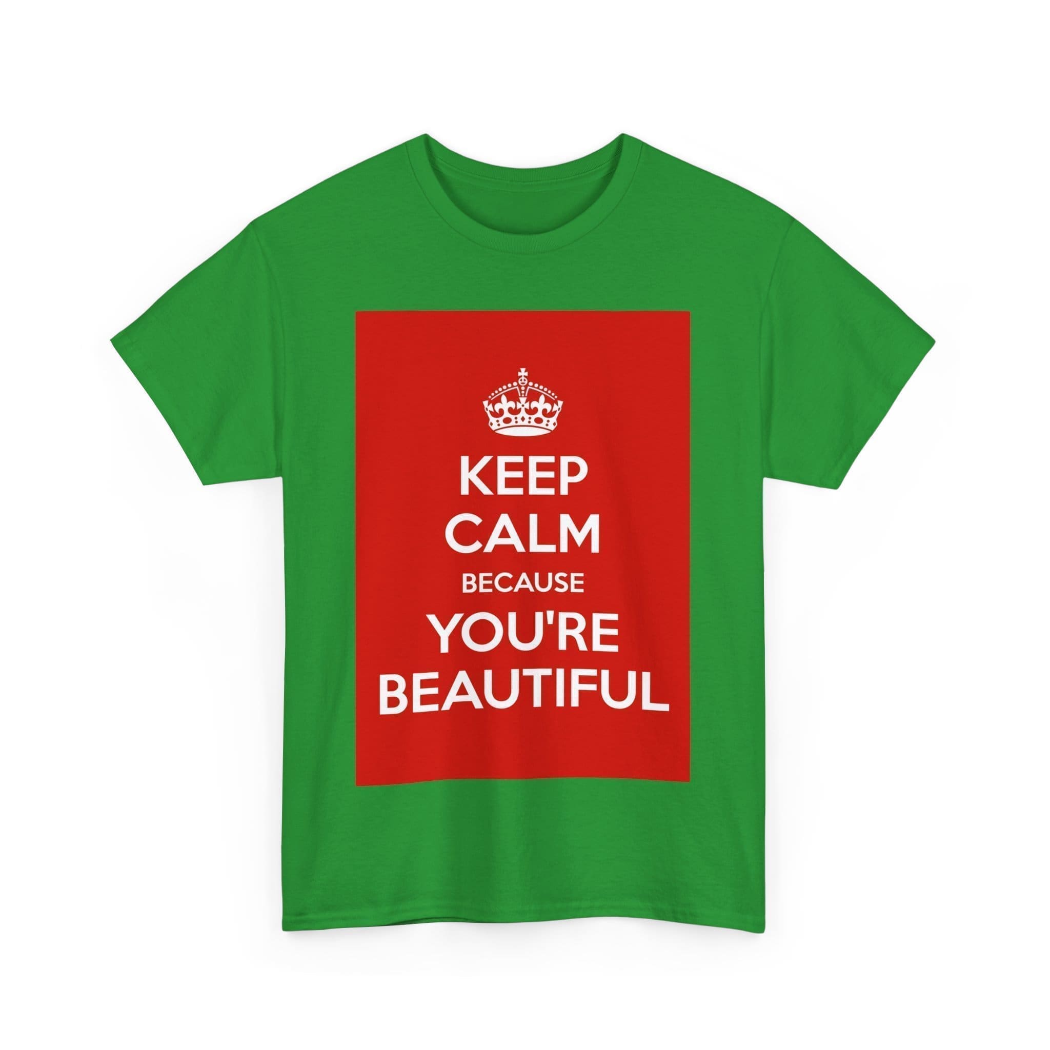 Keep Calm because you're beautiful unisex heavy cotton tee  _47_2048.jpeg